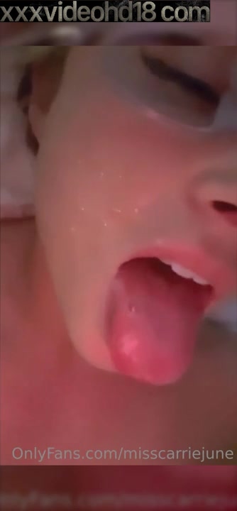 Misscarriejune s Onlyfans – Cumshot in mouth